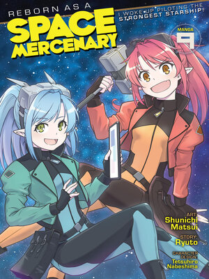 cover image of Reborn as a Space Mercenary: I Woke up Piloting the Strongest Starship!, Volume 9